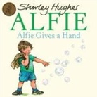 Estate of Shirley Hughes, Shirley Hughes, Hughes Shirley, Shirley Hughes - Alfie Gives A Hand