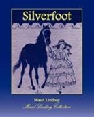 Maud Lindsay - Silverfoot