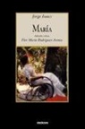Jorge Isaacs, Flor Maria Rodriguez-Arenas - Maria
