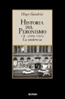 Hugo Gambini - Historia Del Peronismo III (1956-1983)-la Violencia