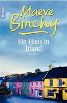 Maeve Binchy - Ein Haus in Irland