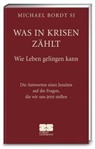 Michael Bordt - Was in Krisen zählt