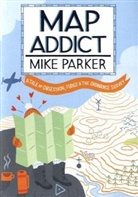 Mike Parker - Map Addict