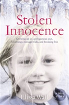 Elissa Wall, Wall Elissa - Stolen Innocence