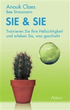 Anou Claes, Anouk Claes, Bee Straumann - Sie & Sie