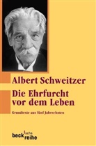 Albert Schweitzer, Hans W. Bähr, Hans Walter Bähr, Han W Bähr, Han Walter Bähr - Die Ehrfurcht vor dem Leben