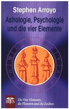 Stephen Arroyo - Astrologie, Psychologie und die vier Elemente