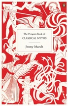 Jennifer March, Jennifer R. March, Jenny March - The Penguin Book of Classical Myths