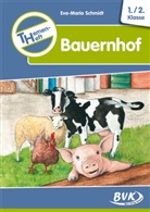 Eva-M Schmidt, Eva-Maria Schmidt - Themenheft Bauernhof 1./2. Klasse