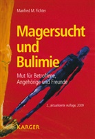 Fichter, M M Fichter, Manfred M Fichter, Manfred M. Fichter - Magersucht und Bulimie