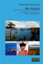 Tatjana Kuschtewskaja - Der Baikal