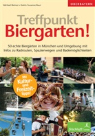 Katrin S. Baur, Katrin Susanne Baur, Michael Reimer - Treffpunkt Biergarten!