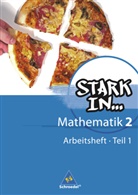 Ludwig Augustin, Eugen Bauhoff, Rolf Breiter, Kathrin Dieterich, Heinz Fehrmann, Andrea Gotsche-Droetboom... - Stark in Mathematik - 2: Stark in Mathematik - Ausgabe 2008. Tl.1