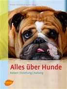 Pierre Rousselet-Blanc, Pierre Rousselet-Blanc (Hrsg.), Pierre Rousselet-Blanc - Alles über Hunde