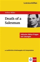 Arthur Miller, Karl E Schuhmacher - Lektürehilfen Arthur Miller 'Death of a Salesman'