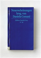 Daniela Comani - Neuerscheinungen hrsg. von Daniela Comani