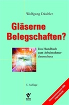 Wolfgang Däubler - Gläserne Belegschaften?