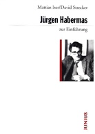 Ise, Mattia Iser, Mattias Iser, Matthias Isler, Strecker, David Strecker - Jürgen Habermas zur Einführung