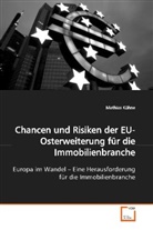 Mathias Kühne - Chancen und Risiken der EU-Osterweiterung für die Immobilienbranche