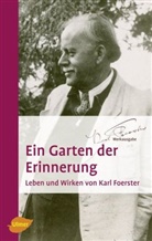 Karl Foerster - Ein Garten der Erinnerung