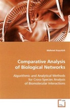 Mehmet Koyutürk - Comparative Analysis of Biological Networks