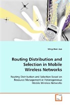 Ming-Shen Jian - Routing Distribution and Selection in Mobile  Wireless Networks