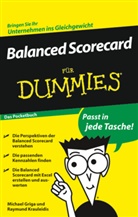 Grig, Michae Griga, Michael Griga, Krauleidis, Raymund Krauleidis - Balanced Scorecard für Dummies