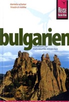 Friedrich Köthe, Daniela Schetar - Reise Know-How Bulgarien