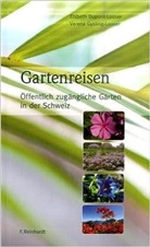 Verena / Gysling-Looser, Dupont-Looser, Elsbeth Dupont-Looser, Verena Gysling-Looser - Gartenreisen