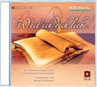 Werner Hoffmann - Weil ich dich liebe, 1 Audio-CD (Hörbuch)