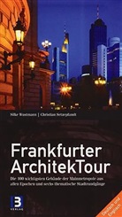 Christian Setzepfandt, Silke Wustmann - Frankfurter ArchitekTour