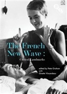 Peter Graham, Ginette Vincendeau, Ginette Graham Vincendeau, VINCENDEAU GINETTE GRAHAM PETER, Peter Graham - The French New Wave