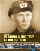 Alfred Rubbel - Im Panzer IV und Tiger an der Ostfront