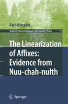 Rachel Wojdak - The Linearization of Affixes: Evidence from Nuu-chah-nulth