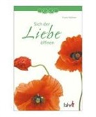 Franz Hübner - Sich der Liebe öffnen