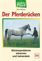 Sara Wyche - Der Pferderücken