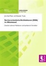 Jörn-Axe Meyer, Jörn-Axel Meyer, Alexander Tirpitz - Service-orientierte Architekturen (SOA) im Mittelstand