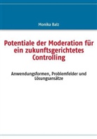 Monika Balz - Potentiale der Moderation für ein zukunftsgerichtetes Controlling