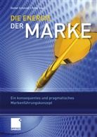 Detle Schmidt, Detlef Schmidt, Peter Vest - Die Energie der Marke