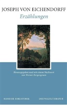 Joseph Freiherr von Eichendorff, Joseph Frhr. von Eichendorff, Joseph Von Eichendorff, Werne Bergengruen, Werner Bergengruen - Erzählungen