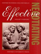 J. Comfort, Jeremy Comfort, D. Utley - Effective Negotiating: Effective Negotiating Student Book