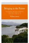 Ascher, William Ascher, Ascher William - Bringing in the Future