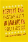Frank R. Baumgartner, Frank R. Jones Baumgartner, Frank R./ Jones Baumgartner, BAUMGARTNER FRANK R JONES BRYAN, Bryan D. Jones - Agendas and Instability in American Politics, Second Edition