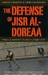 Michael L. Burgoyne, Michael L. Marckwardt Burgoyne, Michael L./ Marckwardt Burgoyne, Burgoyne Michael L., BURGOYNE MICHAEL MARCKWARDT AL, Albert J. Marckwardt... - Defense of Jisr Al-Doreaa