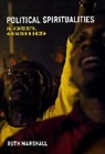 Ruth Marshall, Ruth A. Marshall, Marshall Ruth - Political Spiritualities
