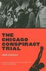 John Schultz, John/ Oglesby Schultz, Schultz John - Chicago Conspiracy Trial