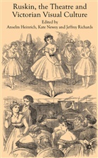 Anselm Newey Heinrich, HEINRICH ANSELM NEWEY KATE RICHA, A. Heinrich, Anselm Heinrich, Newey, K Newey... - Ruskin, the Theatre and Victorian Visual Culture