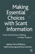 Terry Samset Williams, Samset, K Samset, K. Samset, Knut Samset, K. Sunnevag... - Making Essential Choices With Scant Information