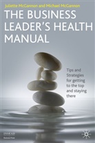 J McGannon, J. McGannon, Juliette Mcgannon, Juliette Mcgannon Mcgannon, Michael Mcgannon - Business Leader's Health Manual