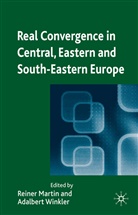 Reiner Winkler Martin, Martin, R Martin, R. Martin, Reiner Martin, Winkler... - Real Convergence in Central, Eastern and South-Eastern Europe
